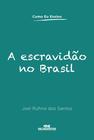 Livro - A escravidão no Brasil