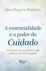 Livro - A essencialidade e o poder do cuidado