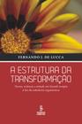 Livro - A ESTRUTURA DA TRANSFORMAÇÃO