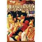 Livro - A expressão Amazonense