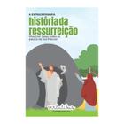 Livro A Extraordinária História da Ressurreição