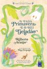 Livro - A Fada Primavera e o Rei Geladão