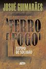 Livro - A ferro e fogo I