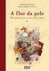 Livro - A flor da pele