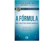 Livro A Fórmula da Autoconfiança Napoleon Hill