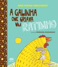 Livro - A galinha que criava um ratinho