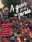 Livro A Gente Se Vê na Parada Abdi Nazemian