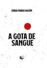 Livro - A gota de sangue