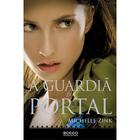 Livro - A guardiã do portal