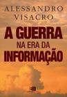 Livro - A guerra na era da informação