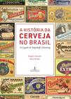 Livro - A História da Cerveja no Brasil