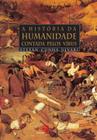 Livro - A história da humanidade contada pelos vírus