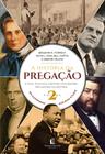 Livro - A história da pregação (volume 2)