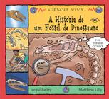 Livro - A história de um fóssil de dinossauro