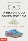Livro - A história do corpo humano