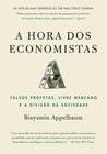 Livro A Hora dos Economistas Binyamin Appelbaum
