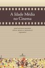 Livro - A Idade Média no Cinema