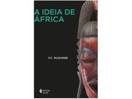 Livro A Ideia de África V. Y. Mudimbe