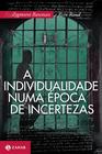 Livro - A individualidade numa época de incertezas