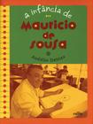 Livro - A infância de Mauricio de Sousa
