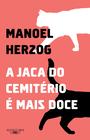 Livro - A jaca do cemitério é mais doce