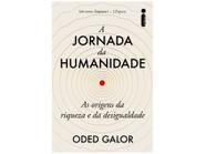 Livro A Jornada da Humanidade Oded Galor