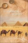 Livro A Jornada No Deserto - Do Egito A Canaã - Dayse Fontoura