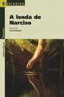 Livro - A lenda de Narciso