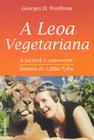 Livro - A Leoa Vegetariana