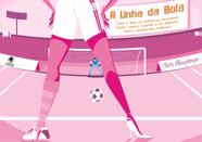 Livro - A Linha da bola