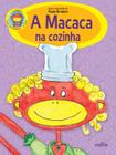 Livro - A Macaca na Cozinha