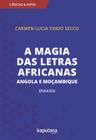 Livro - A magia das letras africanas