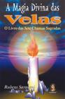 Livro - A magia divina das velas