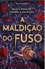 Livro A Maldição do Fuso Leslie Vedder