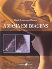 Livro - A Mama em Imagens