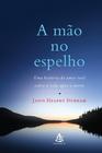 Livro - A mão no espelho