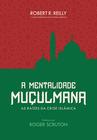 Livro - A mentalidade muçulmana