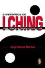 Livro - A metafísica do I Ching - uma ciência