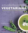 Livro - A moderna cozinha vegetariana