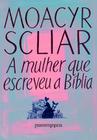 Livro - A mulher que escreveu a Bíblia