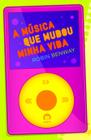 Livro - A música que mudou minha vida