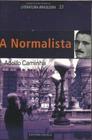 Livro A Normalista - Adolfo Caminha Romance Naturalista Editora Escala