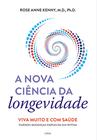 Livro - A nova ciência da longevidade