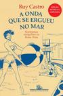 Livro - A onda que se ergueu no mar - Novíssimos mergulhos na Bossa Nova