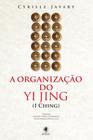 Livro - A Organização do Yi Jing