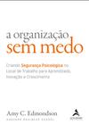 Livro - A organização sem medo