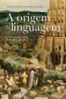 Livro - A Origem Da Linguagem