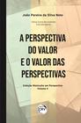 Livro - A perspectiva do valor e o valor das perspectivas coleção Nietzsche em perspectiva - volume 4