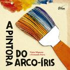 Livro - A Pintora do Arco-íris