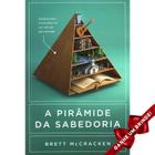 Livro A Pirâmide da Sabedoria | Brett McCracken Cristão Evangélico Gospel Igreja Família Homem Mulher Jovens Adolescente - Igreja Cristã Amigo Evangélico